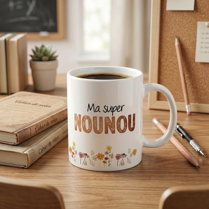 Mug blanc "Ma super NOUNOU" avec motif floral, cadeau personnalisé pour ATSEM, maître, maîtresse ou nounou.