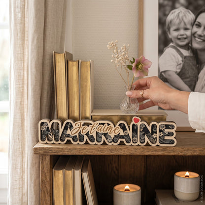 L'Atelier de Lylou décoration bois 3D Marraine je t'aime avec motifs floraux et cœur rouge, cadeau artisanal