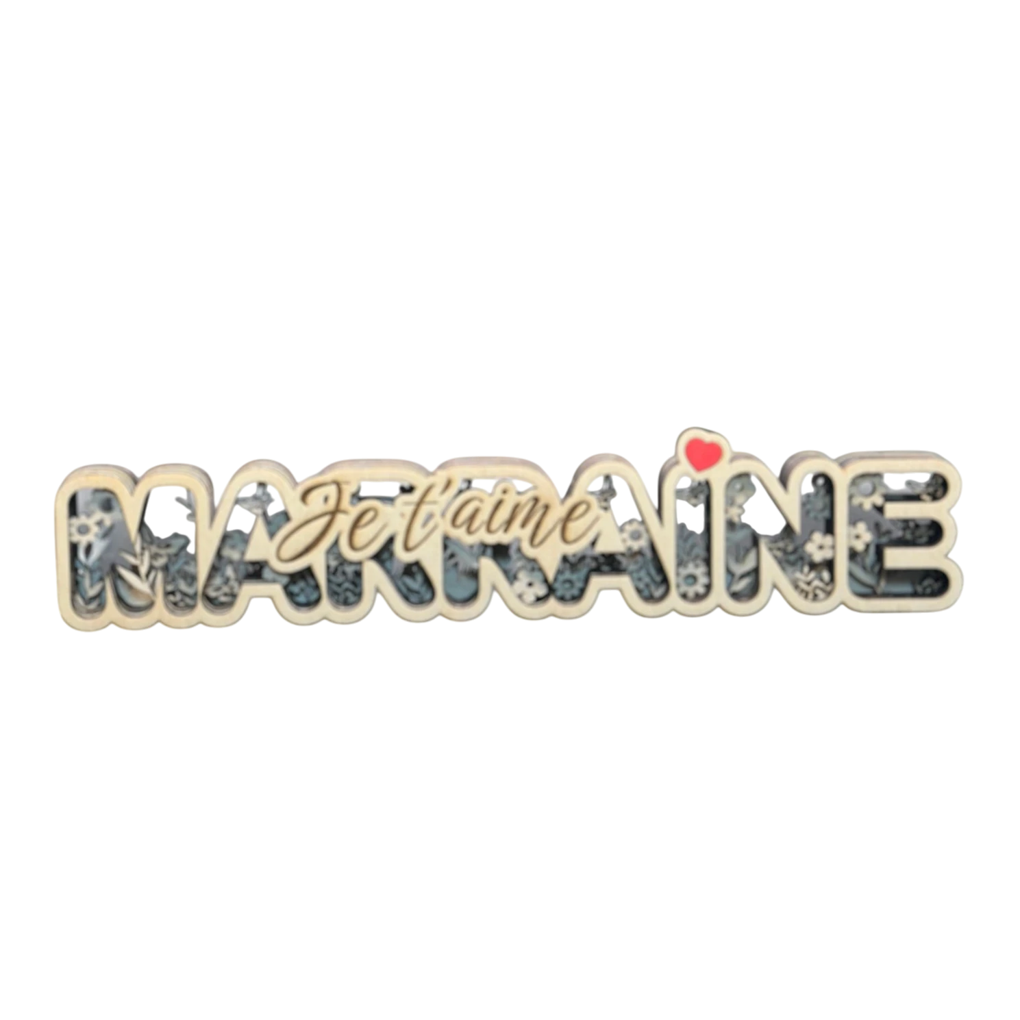 Décoration en bois multicouches 3D L'Atelier de Lylou "Marraine je t’aime" avec motif floral et petit cœur rouge.