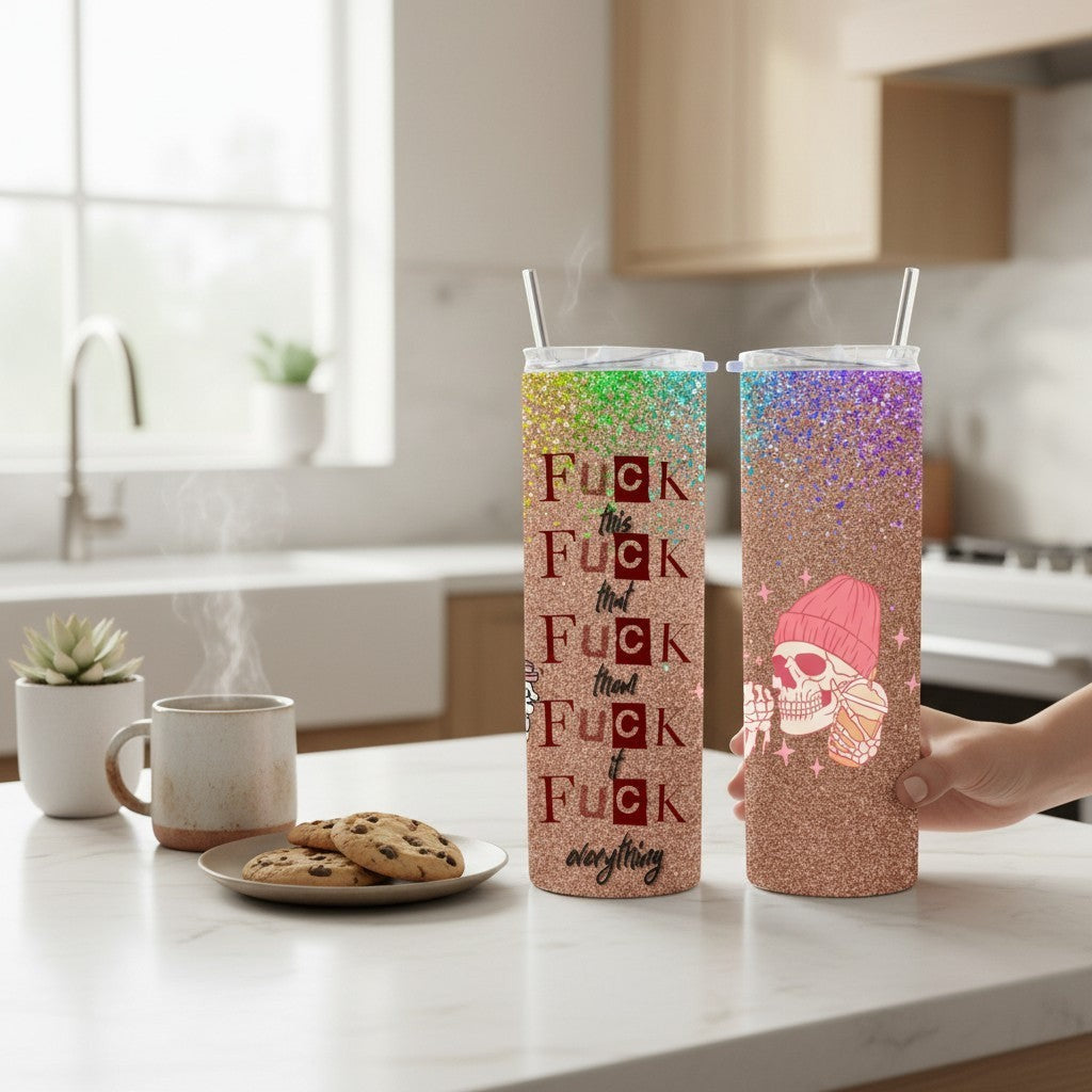 L'Atelier de Lylou Tumbler en acier inoxydable avec paillettes, motif sarcasme "Fuck this fuck that fuck it fuck everything" et un crâne.